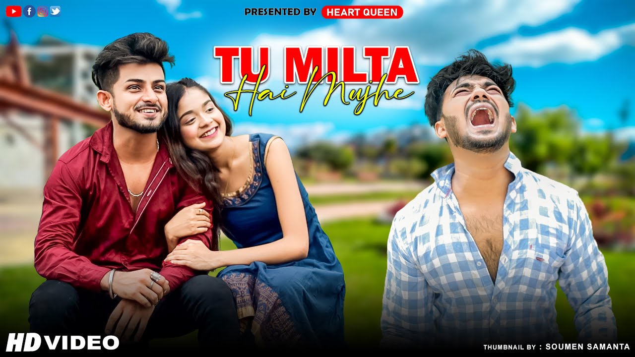 Tu Milta Hai Mujhe Raj Barman | Cute Romantic Love Story | New Hindi Song | HeartQueen | SubhamDisha