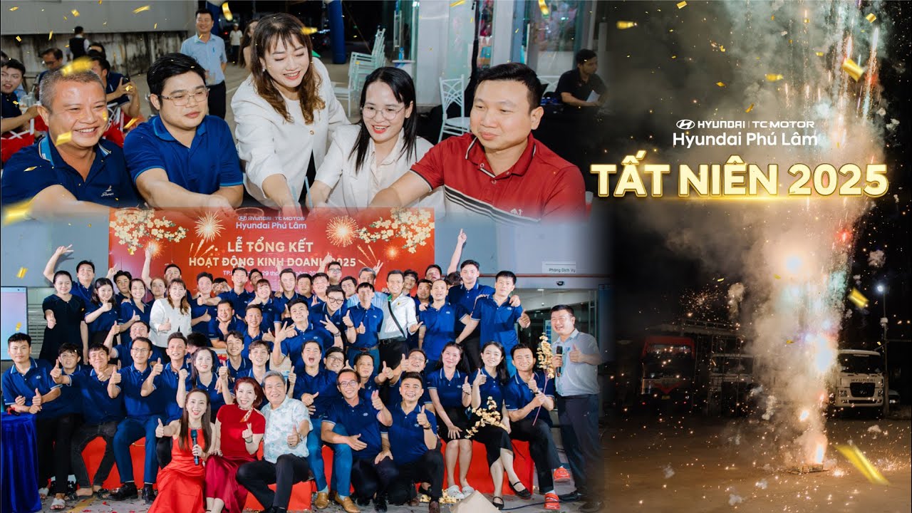 TẤT NIÊN 2025 | Đại gia đình Hyundai Phú Lâm đã cùng nhau hội ngộ trong buổi tiệc Tất niên đáng nhớ