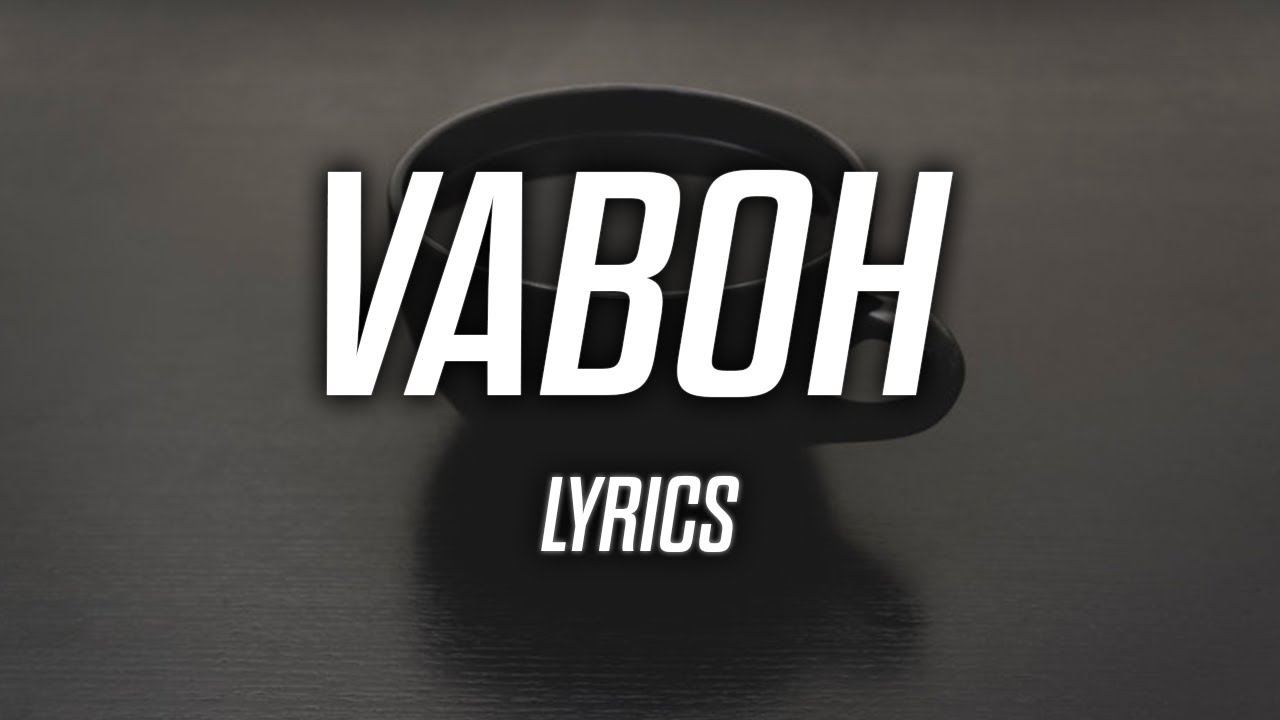 Vaboh - i never thought you'd be my enemy (Lyrics)