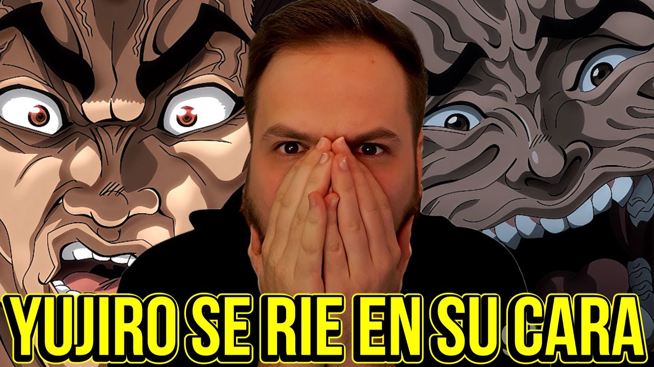 YUJIRO HANMA SE RIE EN SU CARA | REACCIÓN A BAKI HANMA POR PRIMERA VEZ (27-29)