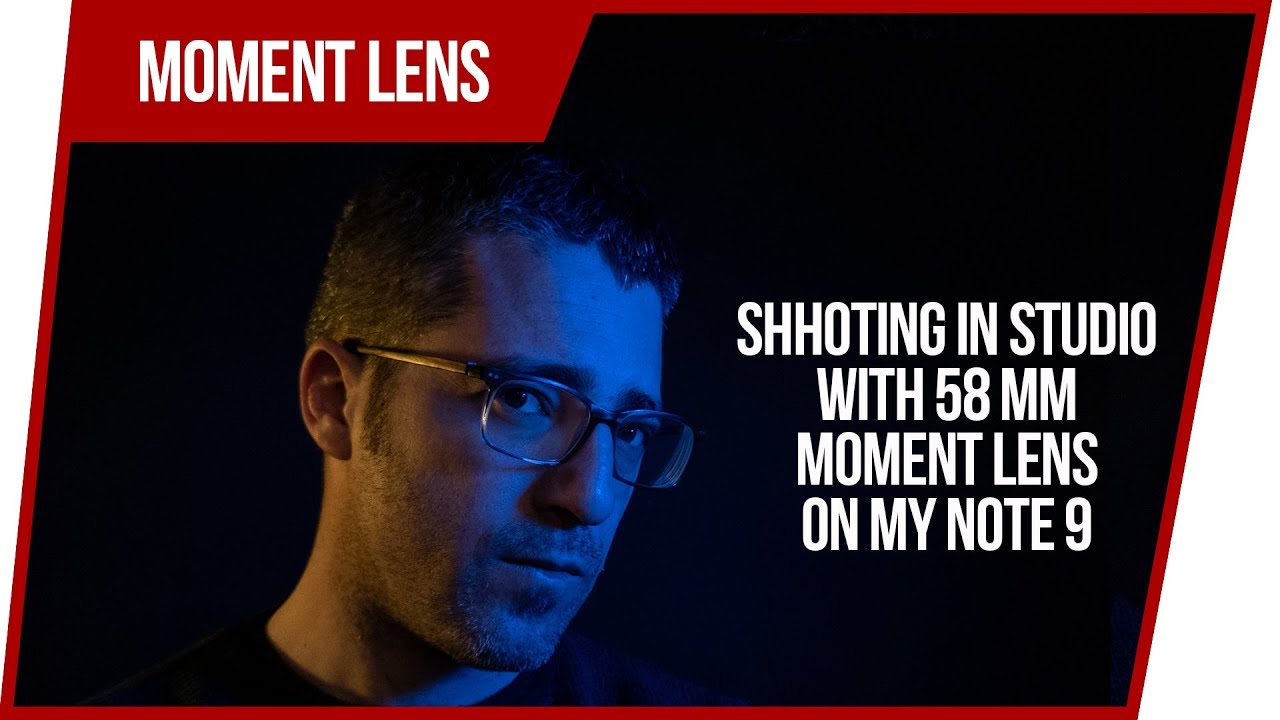 Moment Lens on Samsung Note 9 in studio review ITA