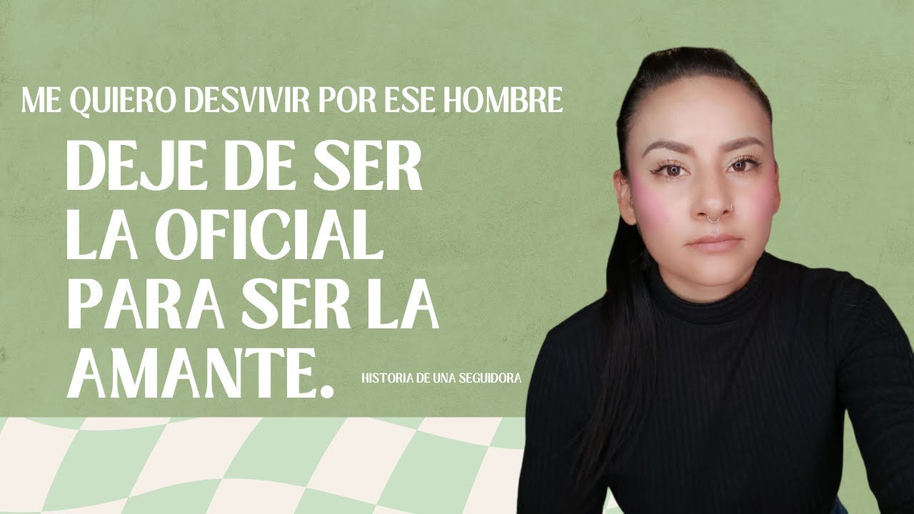 ME QUIERO DESVIVIR POR EL AMOR QUE SIENTO, DEJE DE SER LA OFICIAL Y SOY LA AMANTE PERO NO ME IMPORTA