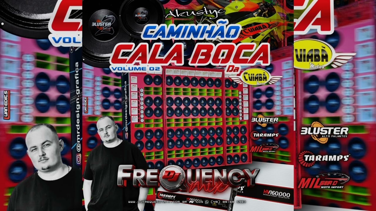 CAMINHÃO CALA BOCA VOL.02 - DJ FREQUENCY MIX