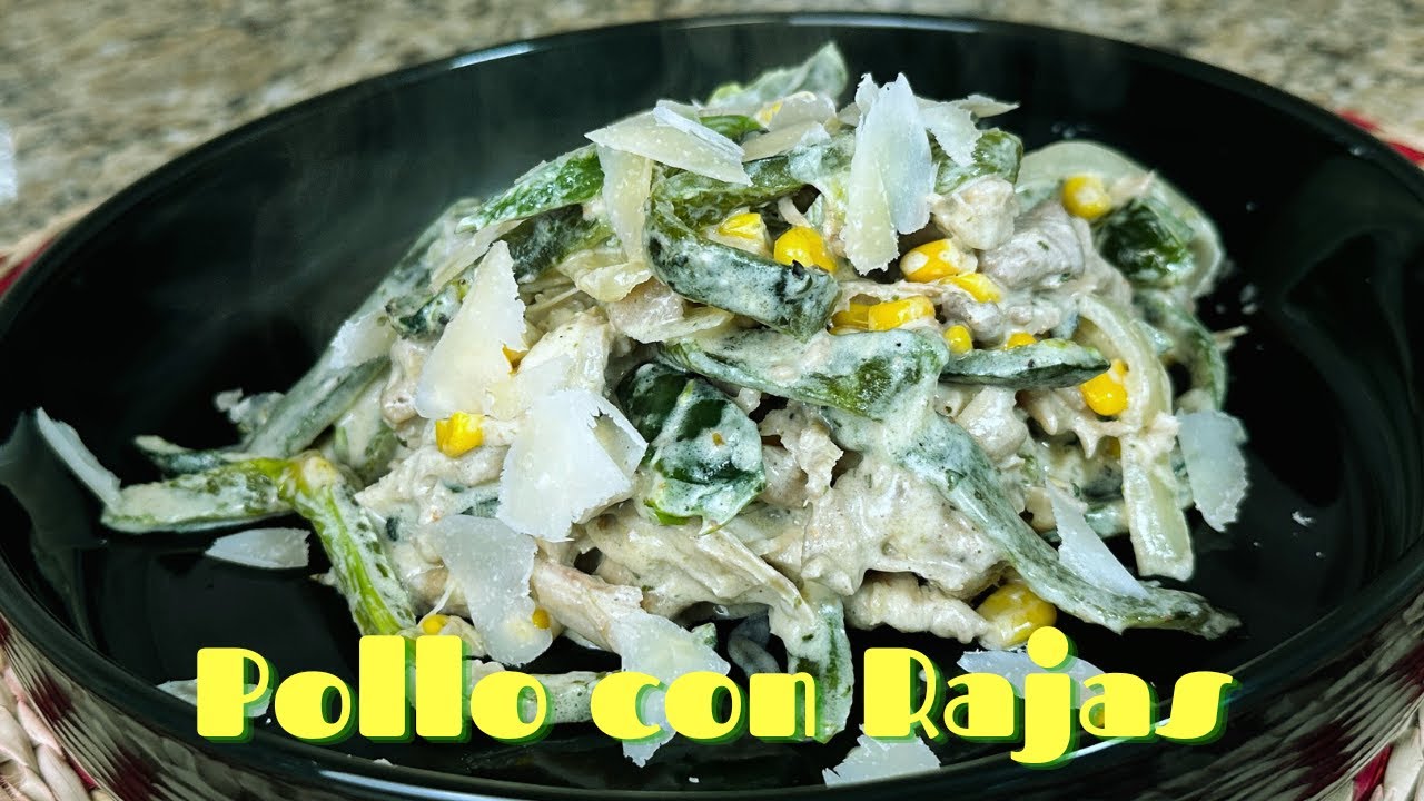 Pollo con Rajas | Hogar Dulce Hogar
