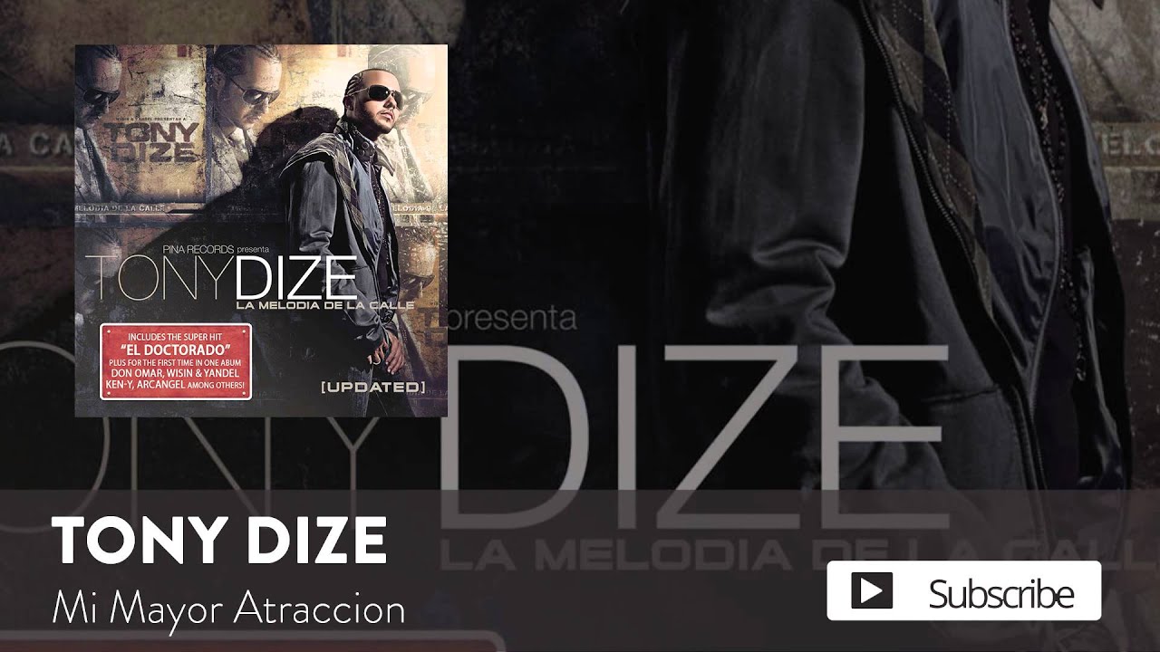 Tony Dize - Mi Mayor Atraccion  [Official Audio]
