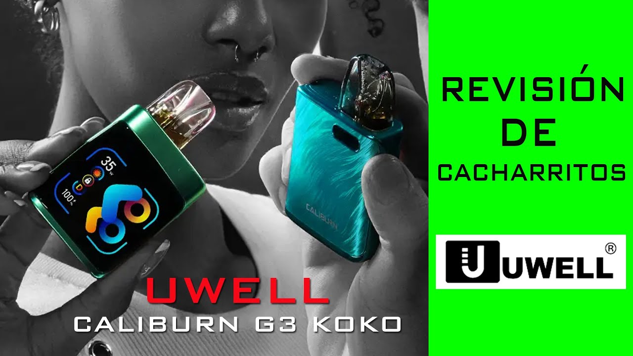 HABLEMOS DE CACHARRITOS 49- CALIBURN KOKO G3 PRO by UWELL