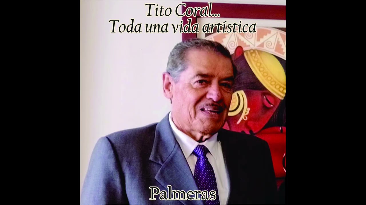 Palmeras - Bolero - Autor: Agustín Lara I Tito Coral