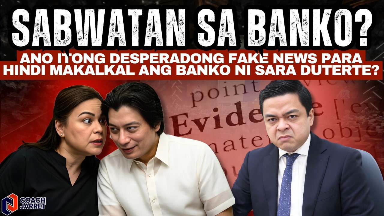 SABWATAN SA BANKO? Ano itong Desperadong FAKE NEWS Para Hindi Makalkal ang Banko ni Sara Duterte?