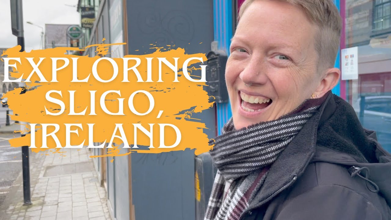 Exploring the Nearby Town of Sligo, Ireland
