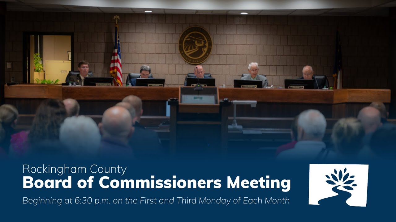 Rockingham County Board of Commissioners Meeting | July 21, 2025