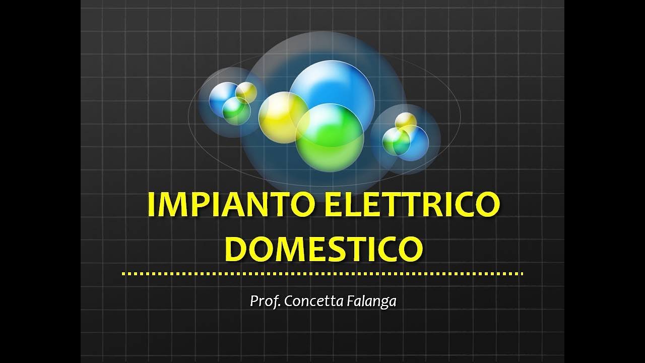 Impianto elettrico domestico - Classi 3^