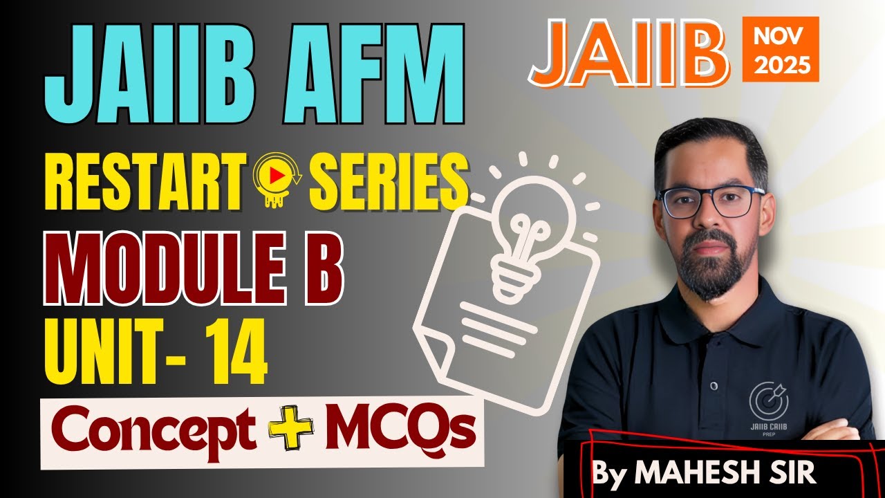 Company Accounts – I : AFM Module B Unit 14 | Concept + MCQ Practice | JAIIB NOV 2025 |By Mahesh Sir