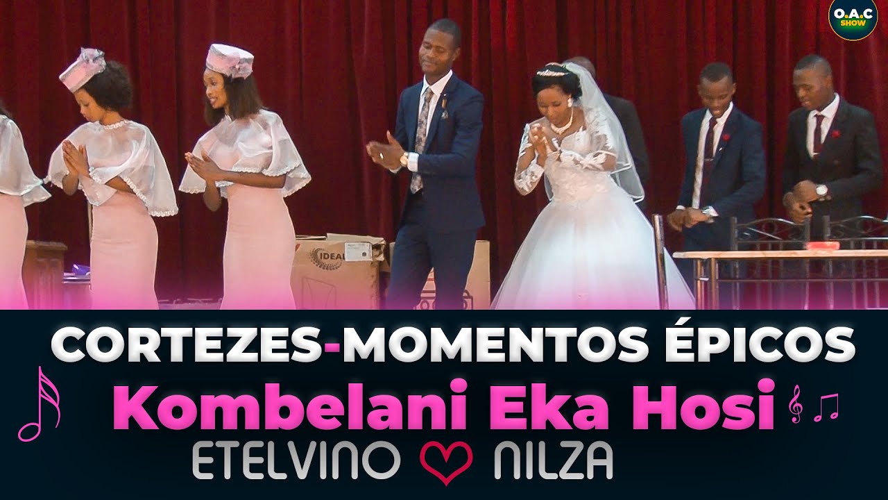 CORTEZES-Momentos Épicos  🎶 Kombelani Eka Hosi  🎶 (Etelvino & Nilza CASAMENTO) // O.A.C Show