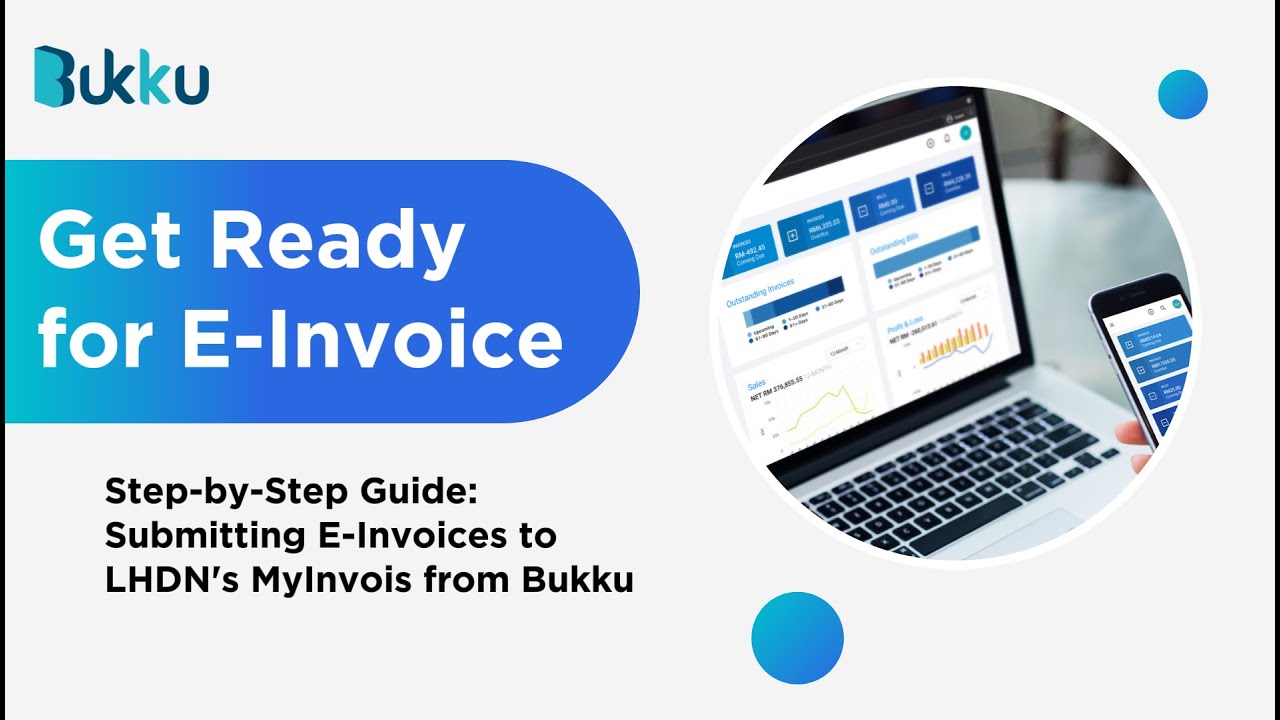 Submitting E-Invoices to LHDN's MyInvois from Bukku