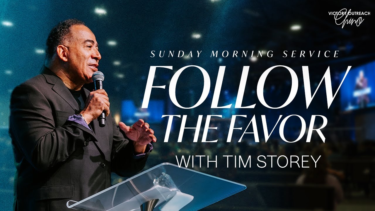 Follow The Favor | Tim Storey at Victory Outreach Chino | Message Only
