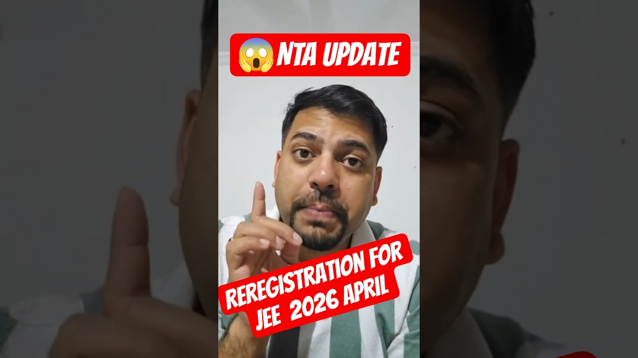 🚨NTA Update on Reregistration for JEE Mains April! #jee #jeemains #jeeexam #iit #shorts #nta