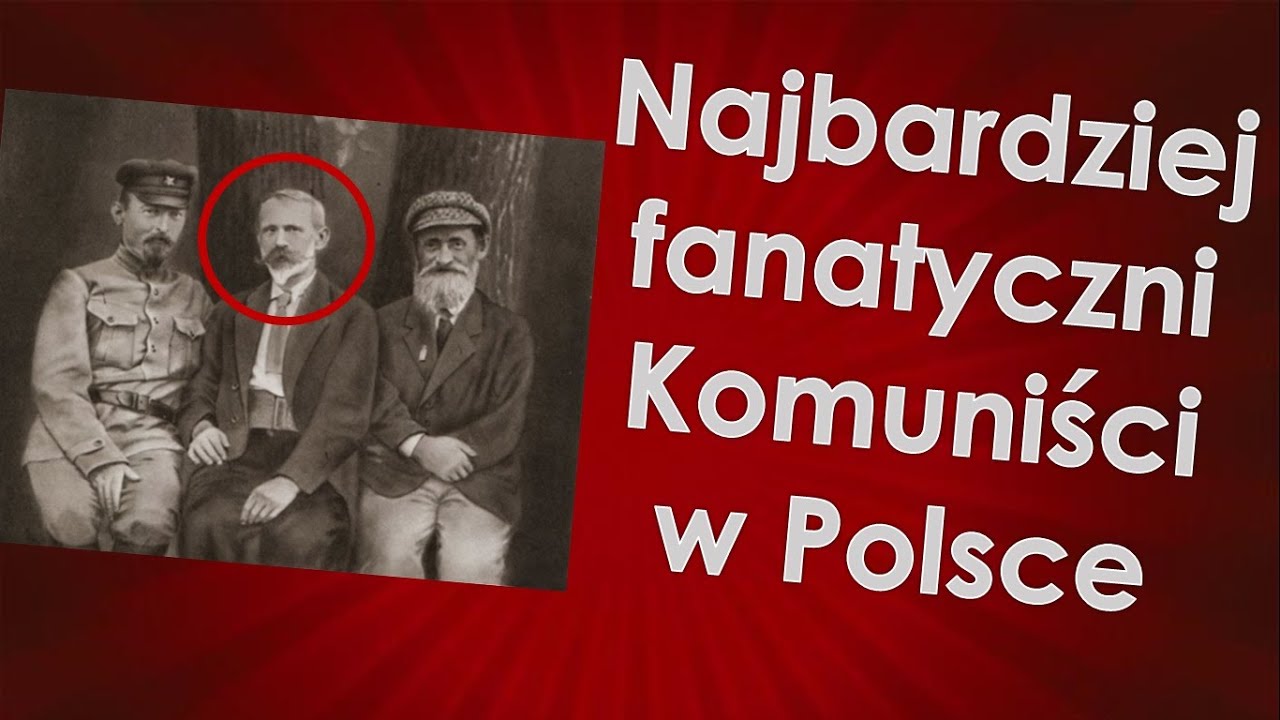 Fanatycy komunizmu - Mijal, Wasilewska i Marchlewski