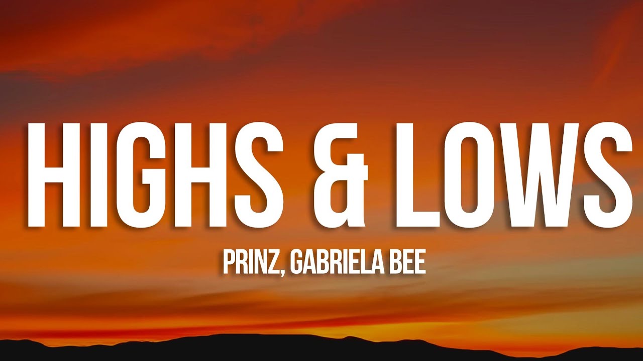 Prinz - Highs & Lows (Lyrics) 