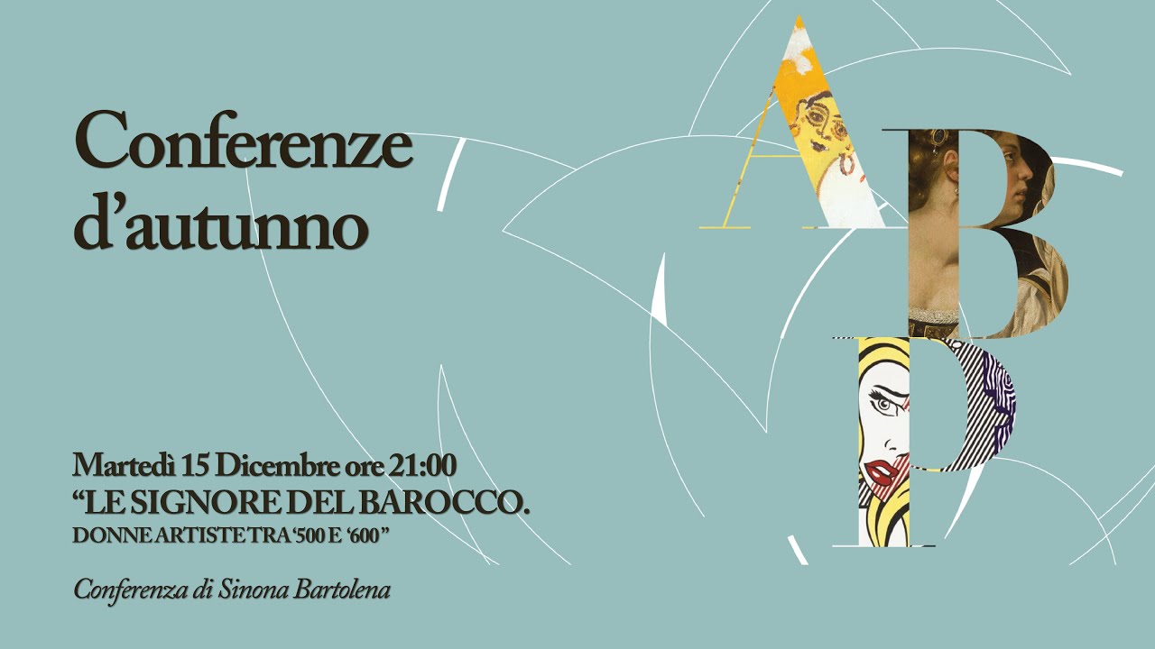 “LE SIGNORE DEL BAROCCO. Donne artiste tra ‘500 e ‘600”