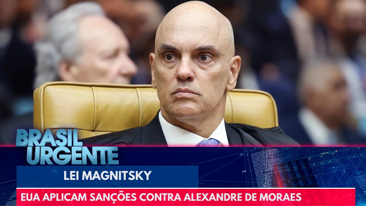 EUA aplicam sanções contra Alexandre de Moraes com a Lei Magnitsky | Brasil Urgente