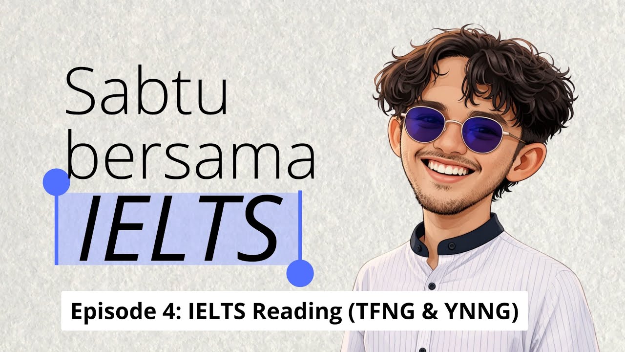 YTTA, This is how to break True/False/Not Given and Yes/No/Not Given in IELTS Reading Test (Part 1) 