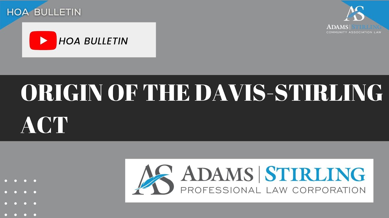 Origin of the Davis-Stirling Act