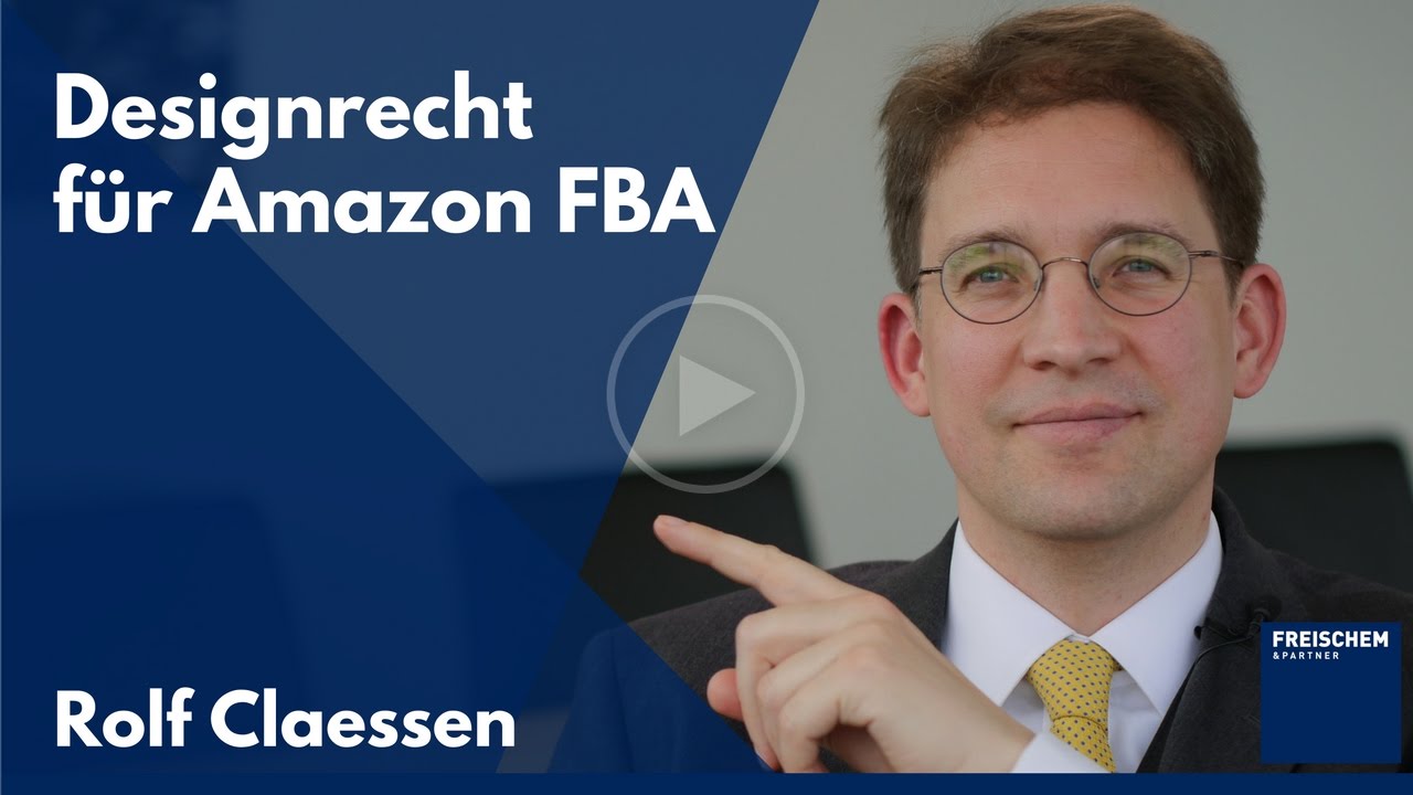 Designrecht f&uuml;r Amazon FBA Profis mit Lukas Mankow #design #rolfclaessen