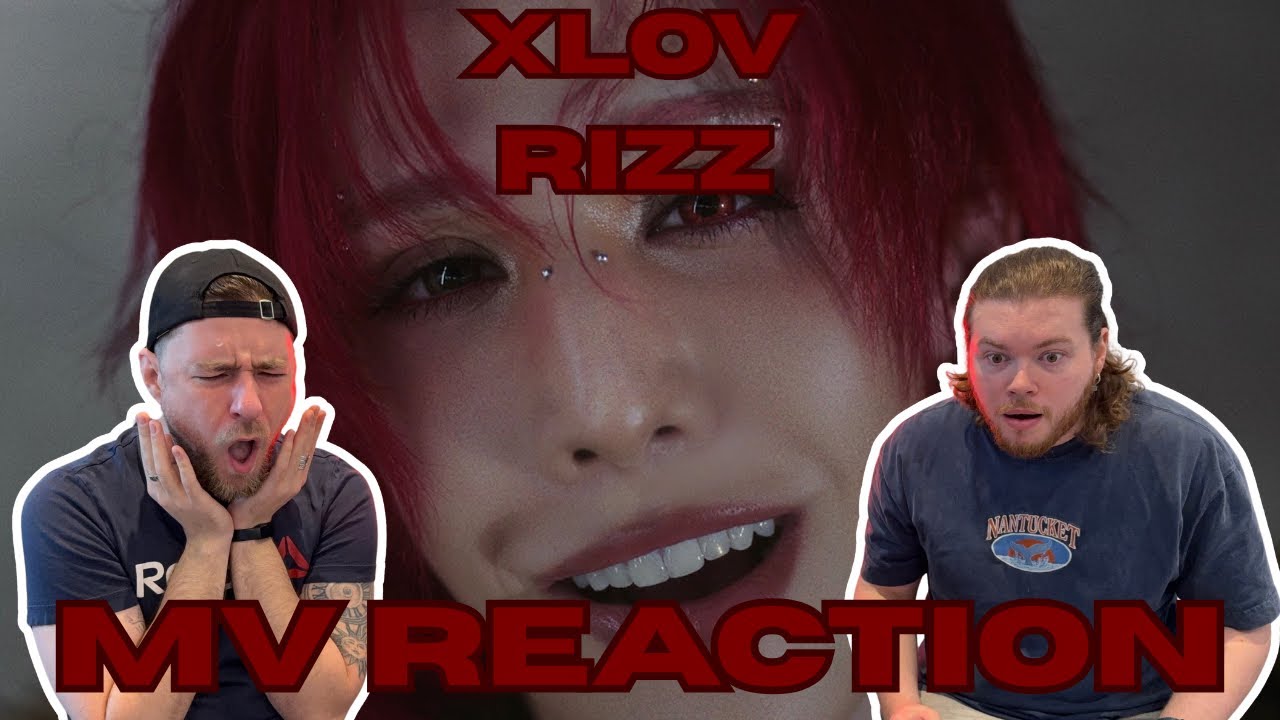 XLOV - RIZZ (MV REACTION) 