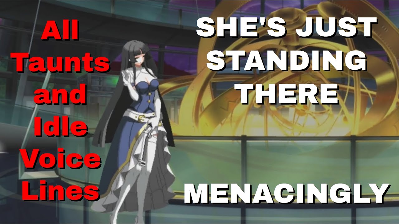 All Taunt Animations + Lines | Under Night In-Birth II [SYS:Celes]