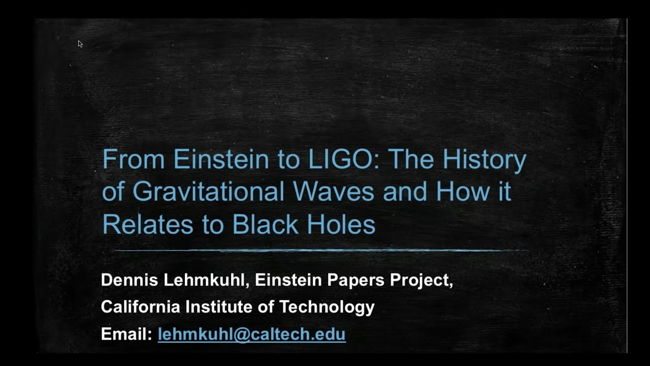 From Einstein to LIGO: The History of Gravitational Waves and How it Relates to Black Holes