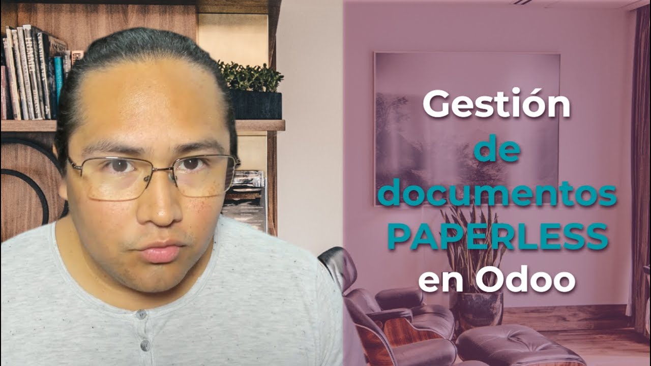 🖨📝 Domina la Gestión de DOCUMENTOS con Odoo ✅📑 Empresa cero papel PAPERLESS