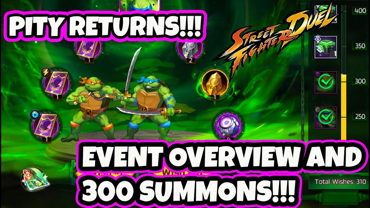 TNMT COLLAB OVERVIEW Pity is back 300 summons Street Fighter Duel
