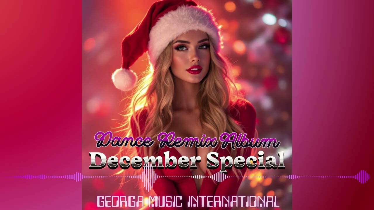 New Songs | Official Music Channel | Dance Remix Album | December Special Remix