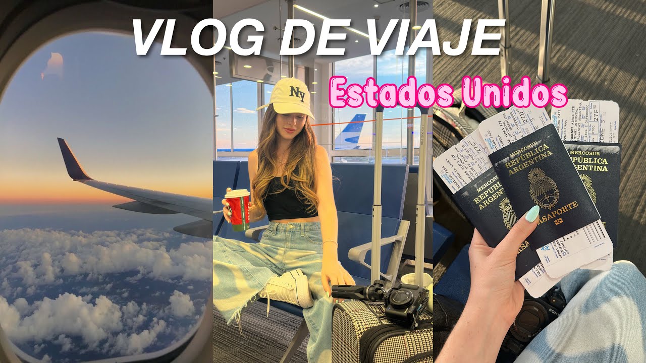 VLOG VIAJANDO  A ESTADOS UNIDOS