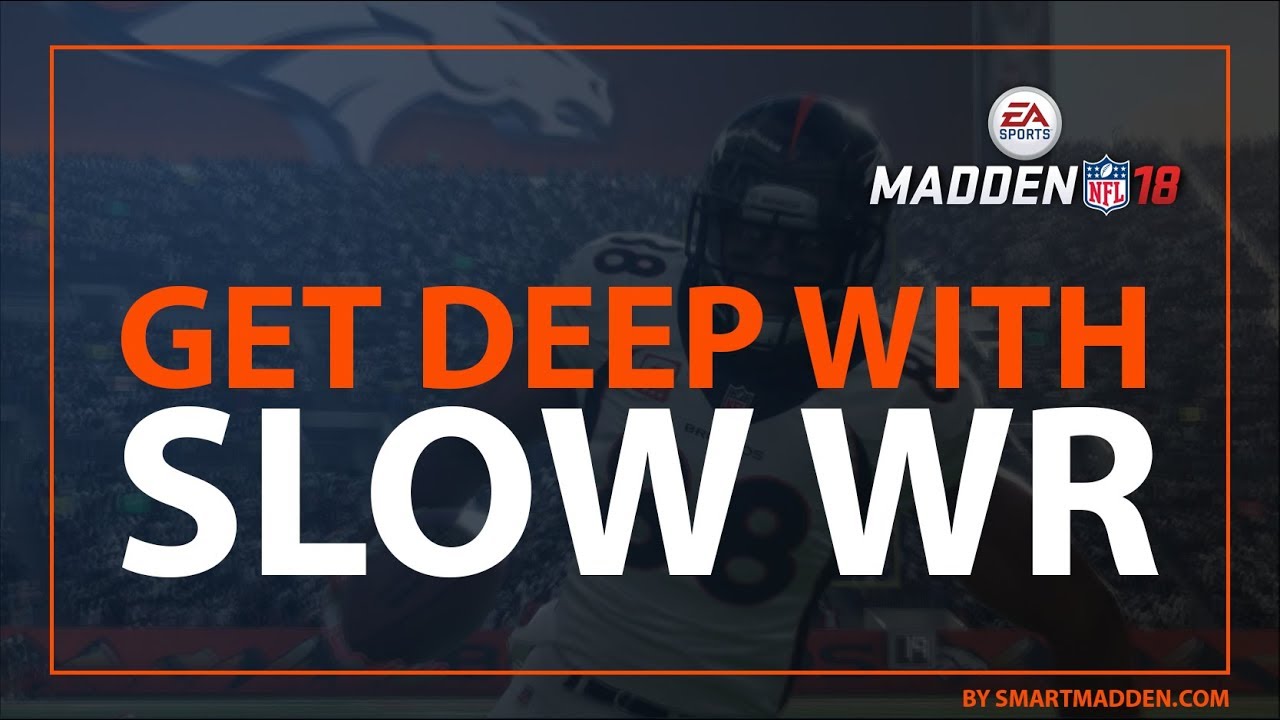 Madden 18 Money Plays - Get Deep with a SLOW WR - One Play TD!