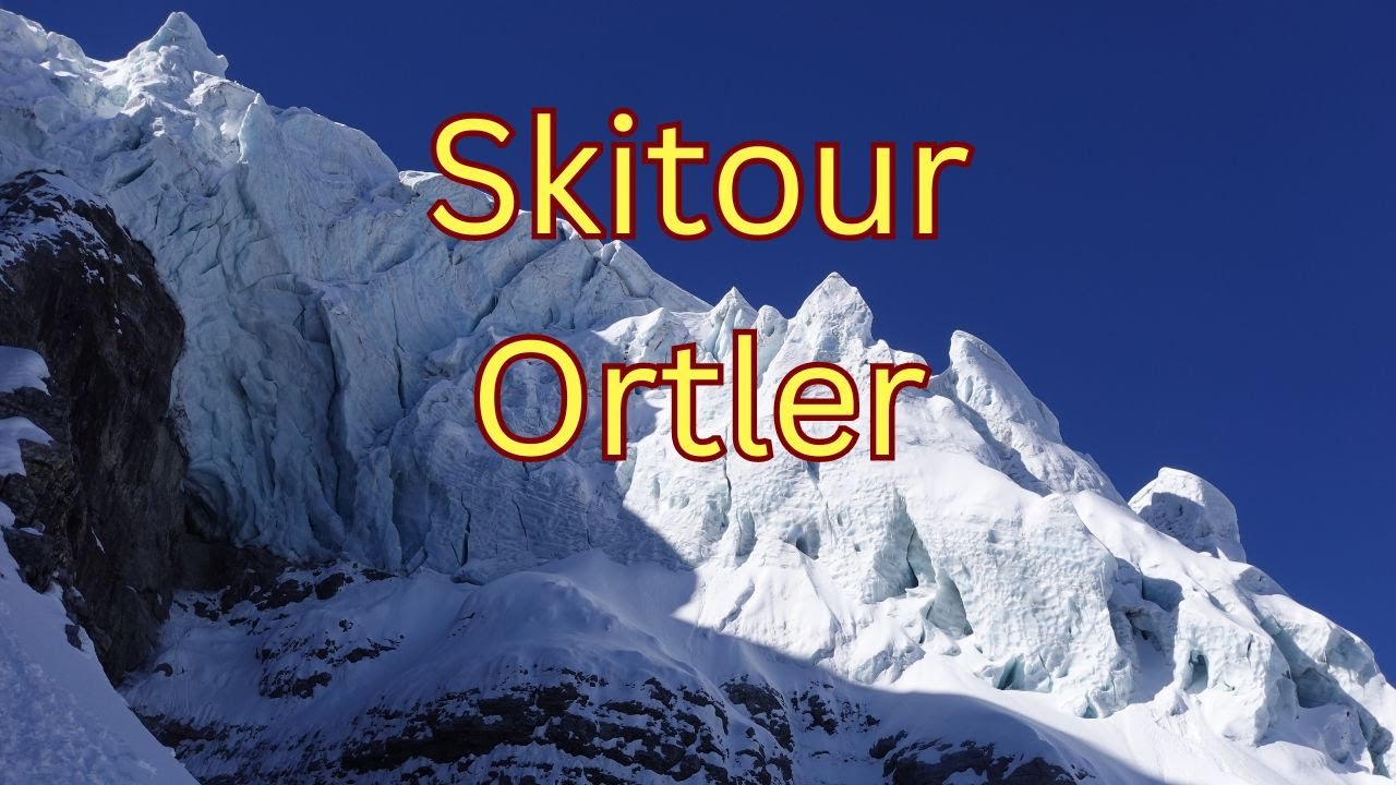 Skitour Ortler - 10.05.2024