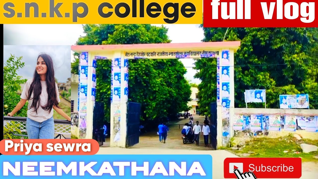💕एस एन के पी कॉलेज 💕।। नीमकाथाना 🙏।। s.n.k.p college 🌸 ll full vlog 😍