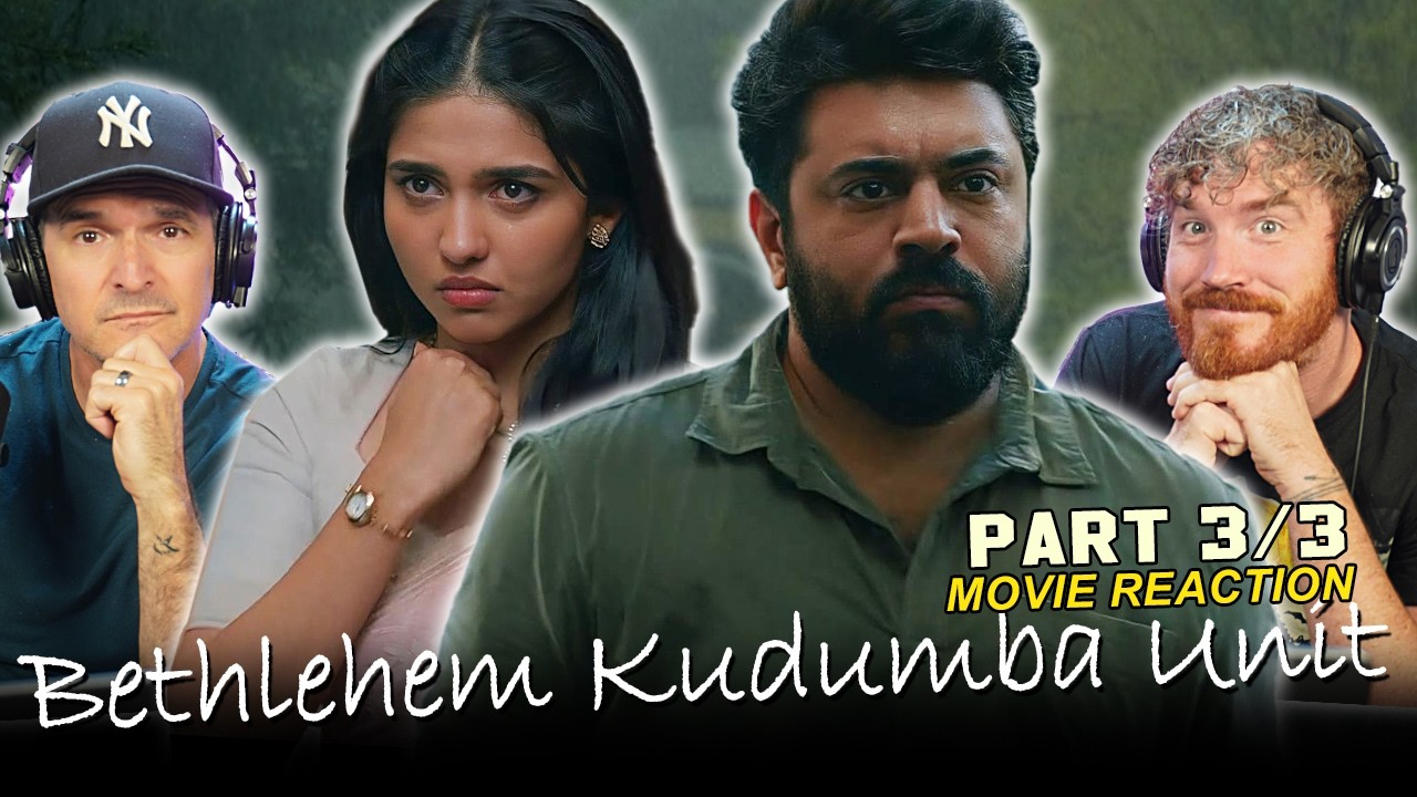 Bethlehem Kudumba Unit MOVIE REACTION 3/3! | Girish AD | Nivin Pauly | Mamitha Baiju