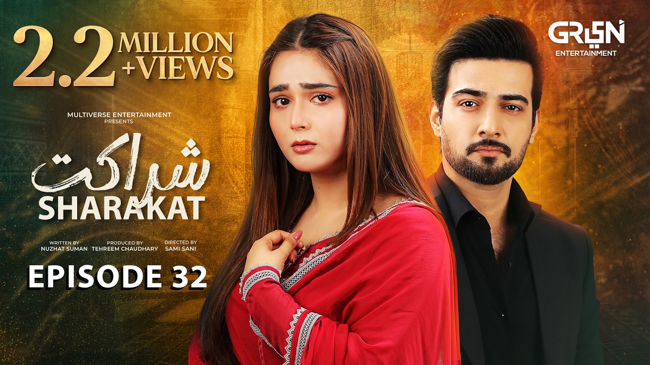 Sharakat Episode 32 (Subtitles) 3rd August 2025 | Sumaiyya Bukhsh - Danial Afzal Khan | Green TV