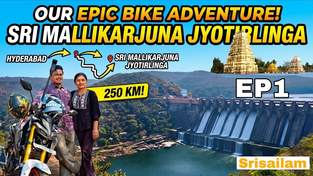 EP1: Epic bike ride to Srisailam |Mallikarjuna Jyotirlinga| Octopus View Point| Srisailam Dam