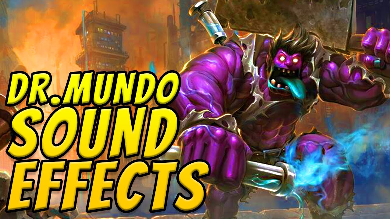DR.MUNDO ABILITIES | Sound Effects | League of Legends
