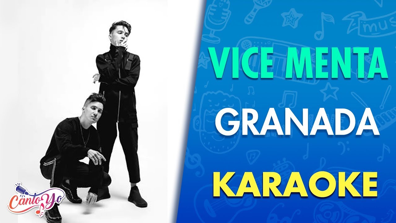 VICE MENTA - Granada (Video Oficial) Karaoke | Canto yo