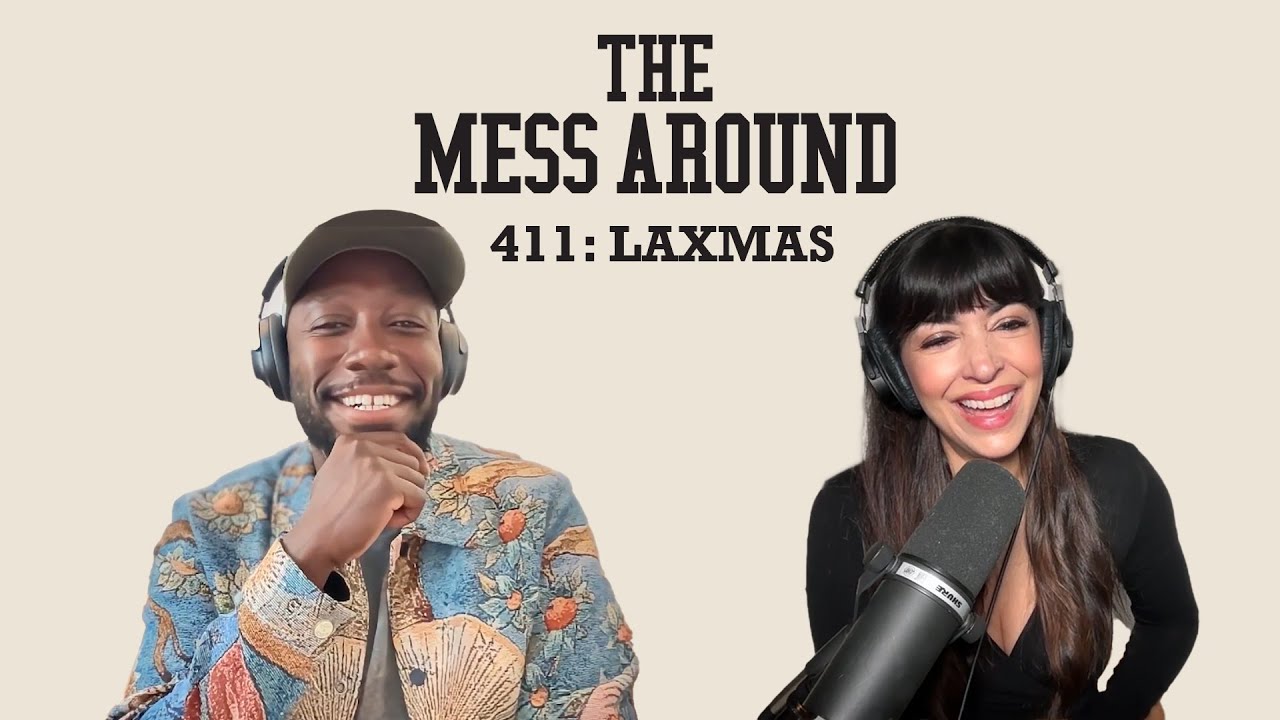 Hannah and Lamorne on Airports and Indecent Proposals | 411: LAXmas