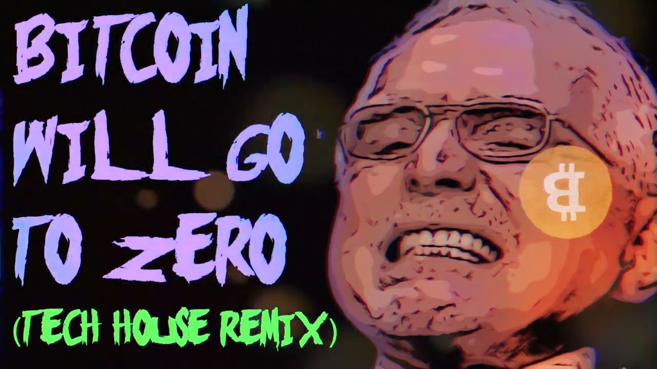 Bitcoin Will Go To Zero (Tech House Remix)