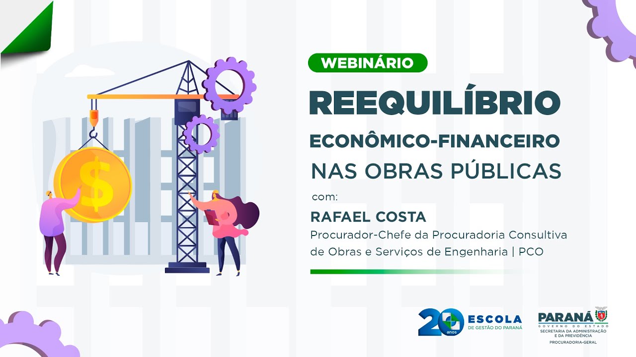 Reequilíbrio Econômico-Financeiro nas Obras Públicas