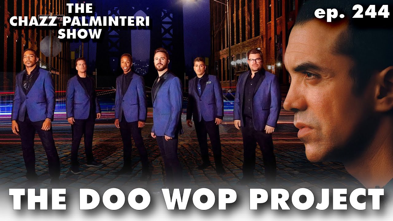 Проект Doo Wop | Шоу Чазза Палминтери | EP 244