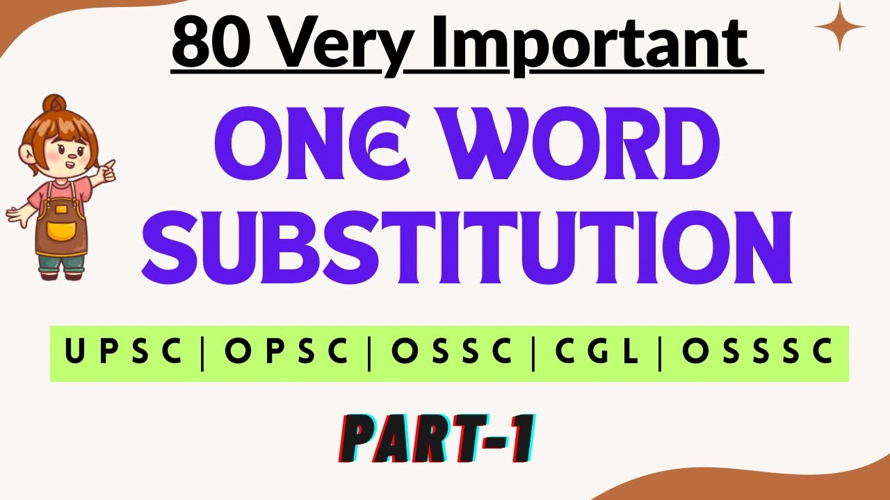 Top 80 Most Important One Word Substitutions || part-1 || For All Odisha Exams || #Englishgrammar