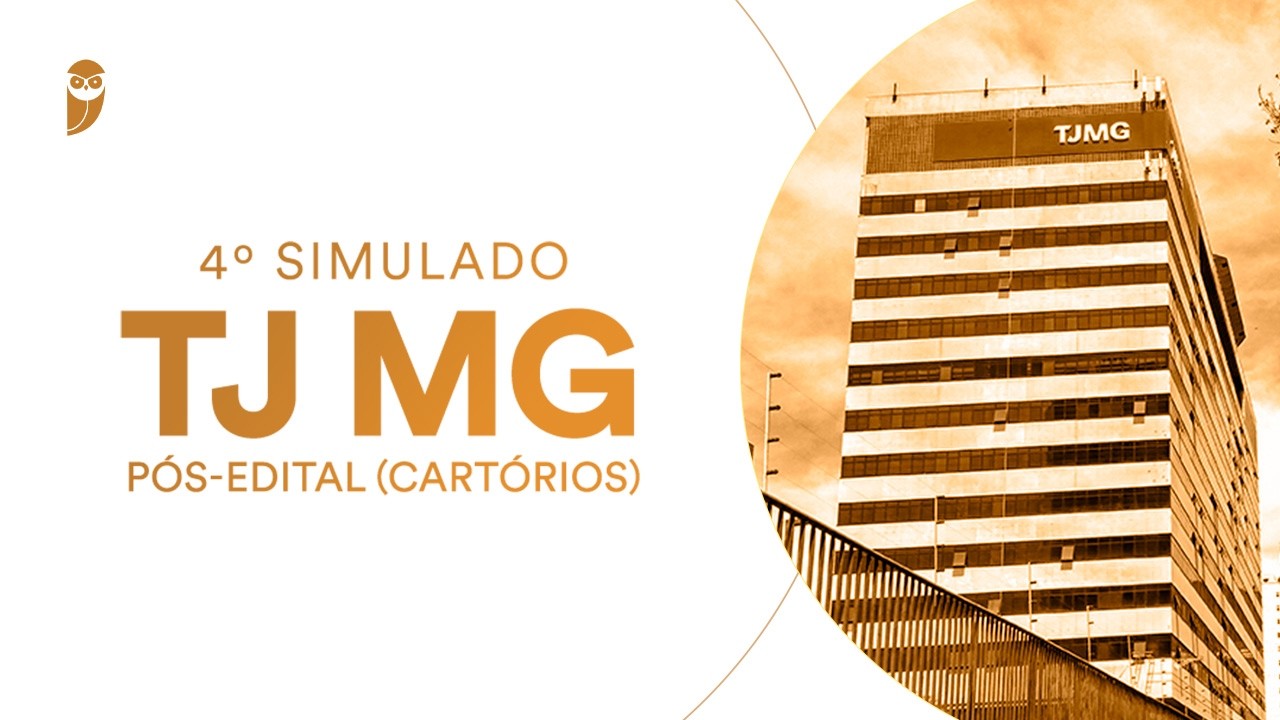 4º Simulado TJ MG - Pós-edital (Cartórios) - Correção