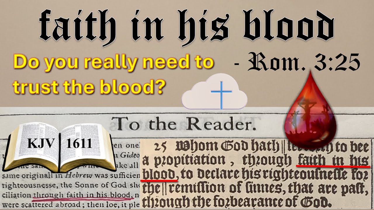 Faith in his Blood  Faith in the Blood of Jesus