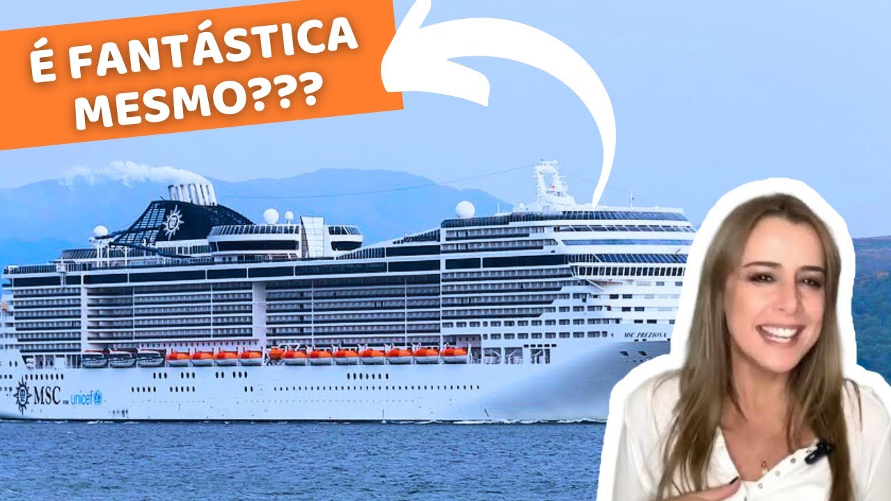 COMO &Eacute; A EXPERI&Ecirc;NCIA FANT&Aacute;STICA DA MSC CRUZEIROS? O que est&aacute; inclu&iacute;do?